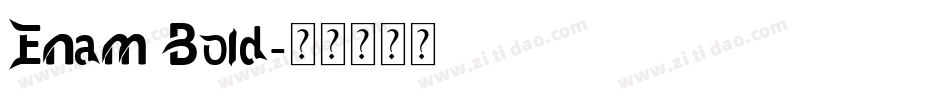 Enam Bold字体转换